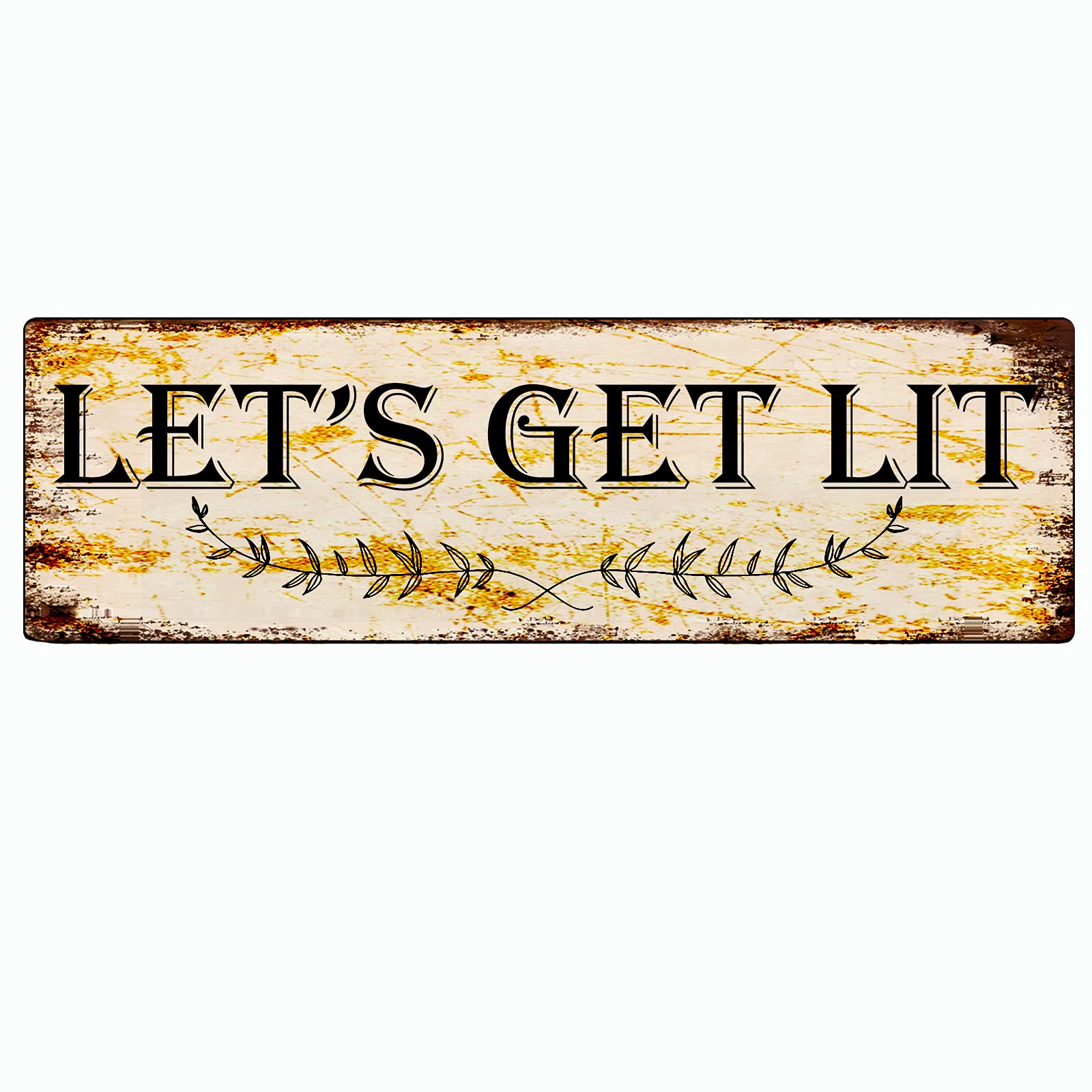 Let's Get Lit Retro Tin Signs Aluminum Metal Sign for Kitchen Home Garden Wall Bar Cafe Decor 4x16 Inch
