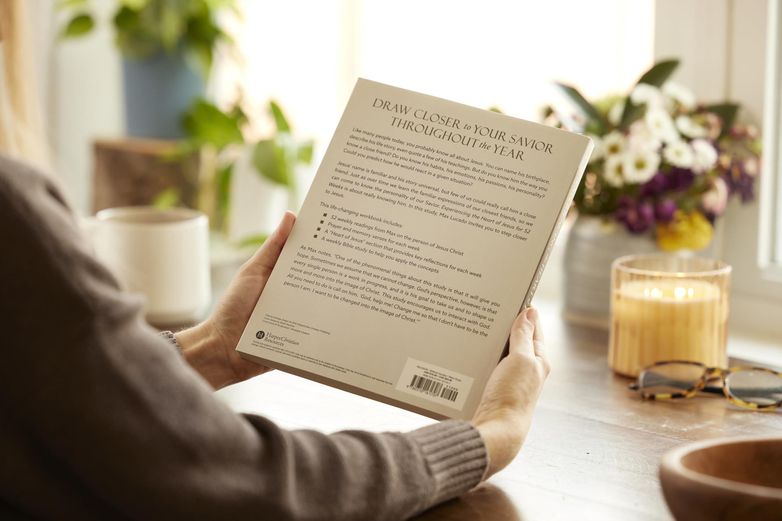 Experiencing the Heart of Jesus for 52 Weeks Revised and Updated: A Year-Long Bible Study