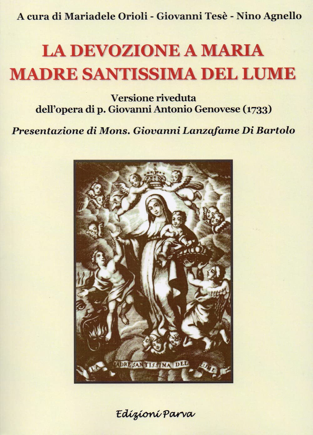 La Devozione a Maria Madre Santissima del Lume