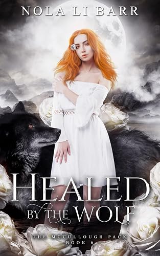Healed by the Wolf (The McCullough Pack)