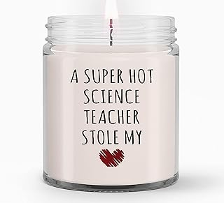 Science Teacher Candle, Science Teacher Gift, A Super Hot Science Teacher Stole My Heart Candle, Gift for Science Teacher, Valentine Candles, Soy Wax Candles, White Vanilla 9Oz