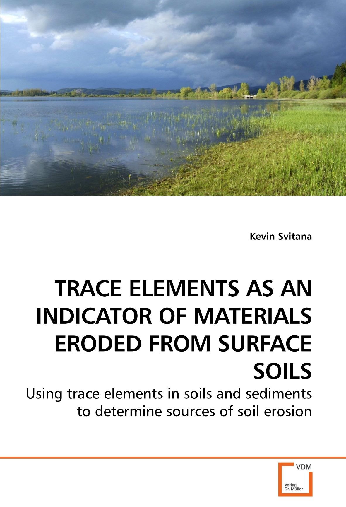 Buy TRACE ELEMENTS AS AN INDICATOR OF MATERIALS ERODED FROM SURFACE