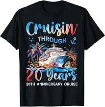 Cruisin Through 20 Years 20th Anniversary Cruise Trip Couple T-Shirt
