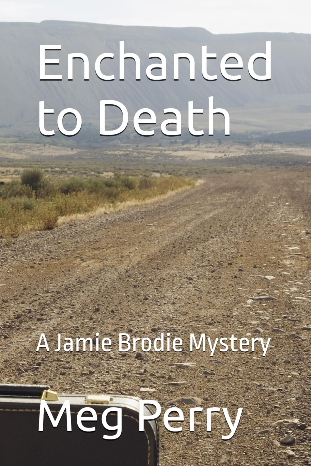 Enchanted to Death: A Jamie Brodie Mystery: 23