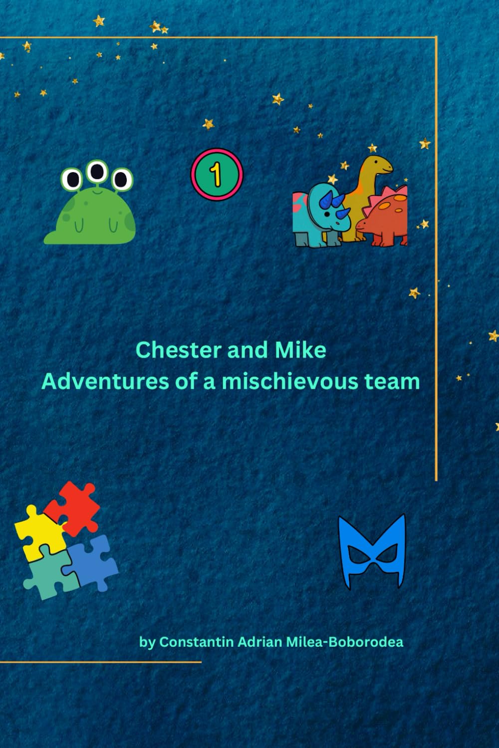 Chester and Mike: Adventures of a mischievous team
