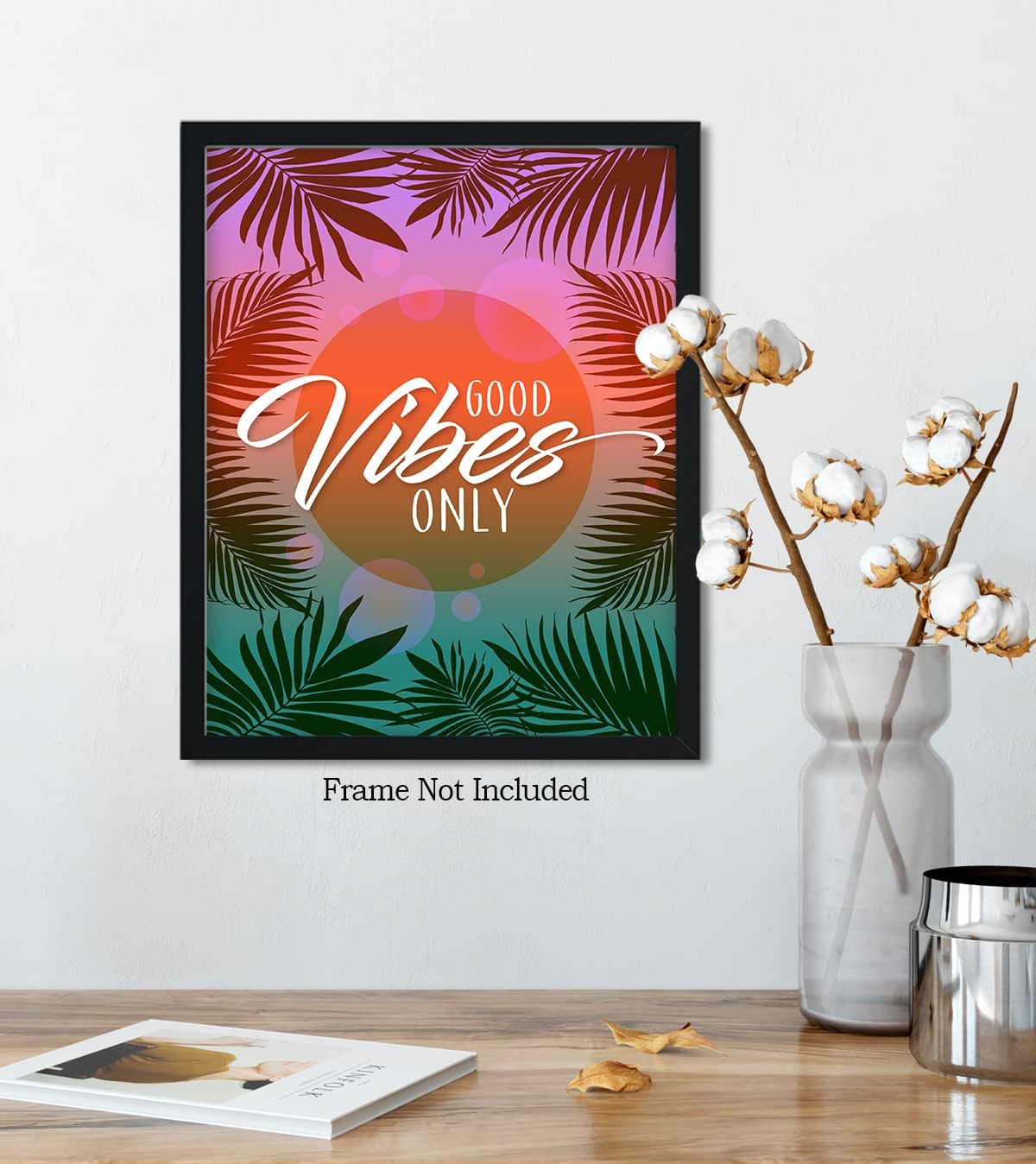 Good Vibes Only Inspirational Wall Art - Wall Decor For Bedroom - Beachy Room Decor For Teen Girls - Desk decorations for women office - Positive Affirmations Wall Decor - 11x14 unframed print