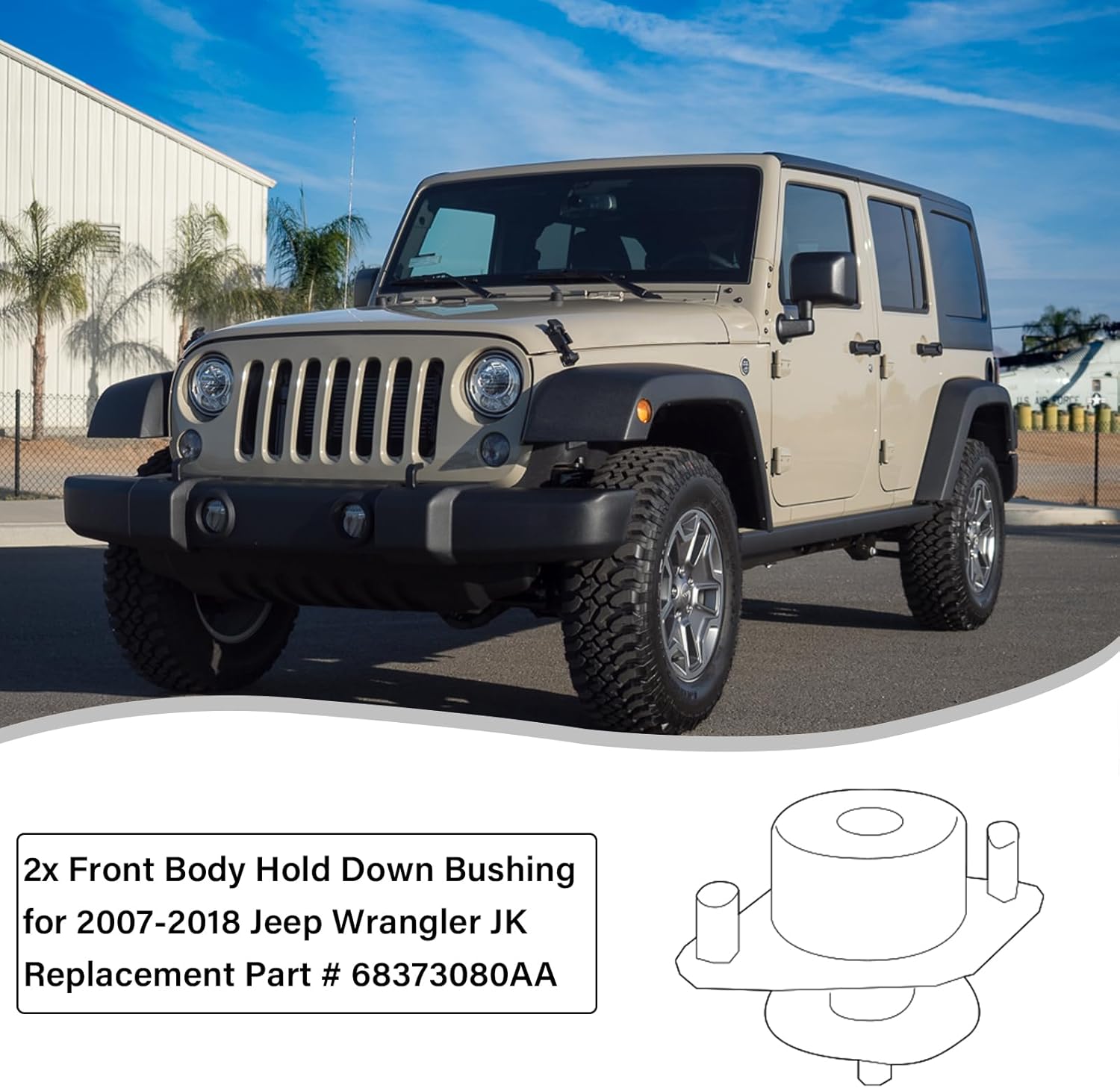 Front Body Hold Down Bushing Insulator Compatible with 2007-2018 Jeep Wrangler JK Replacement Part # 68373080AA (x2) (Front)