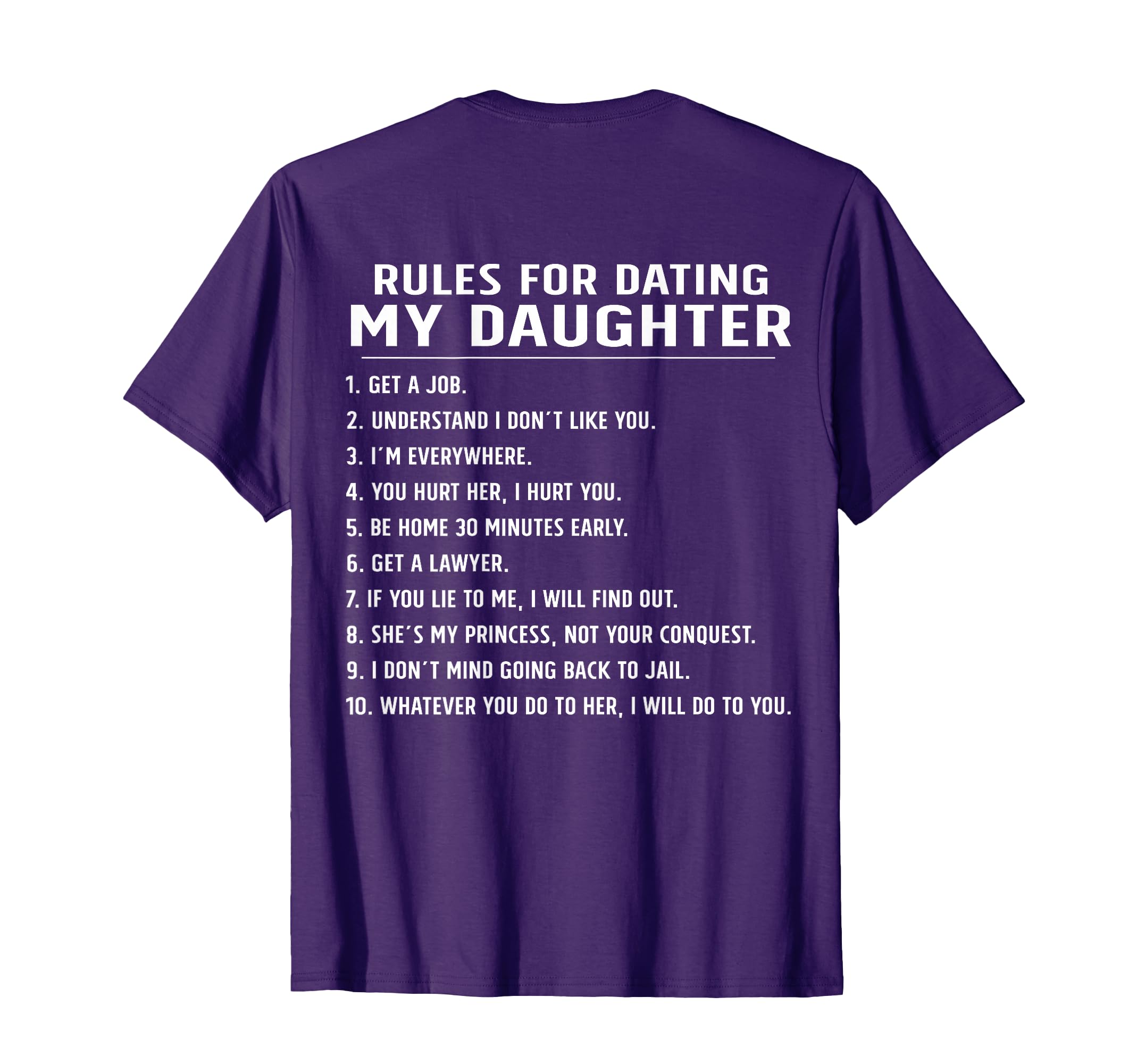 Funny Rules for Dating My Daughter Dad (On Back) T-Shirt