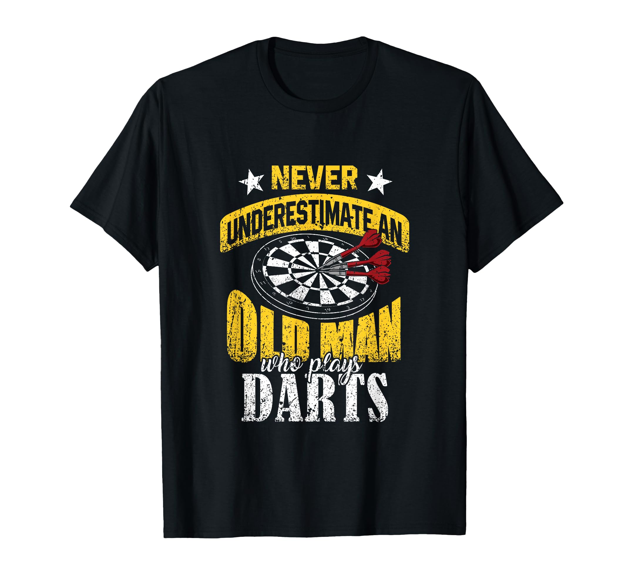 Dart Gift Underestimate Never an Old Darts Player T-Shirt