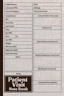 Patient Visit Notebook: Session notes, patient visit notes, nurse supplies, nurse essentials, nursing documentation, and hospice care practices are ... aspects of a nurse's daily responsibilities.