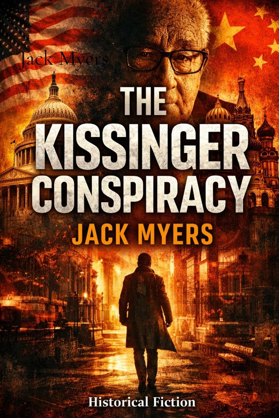 The Kissinger Conspiracy: Historical Fiction