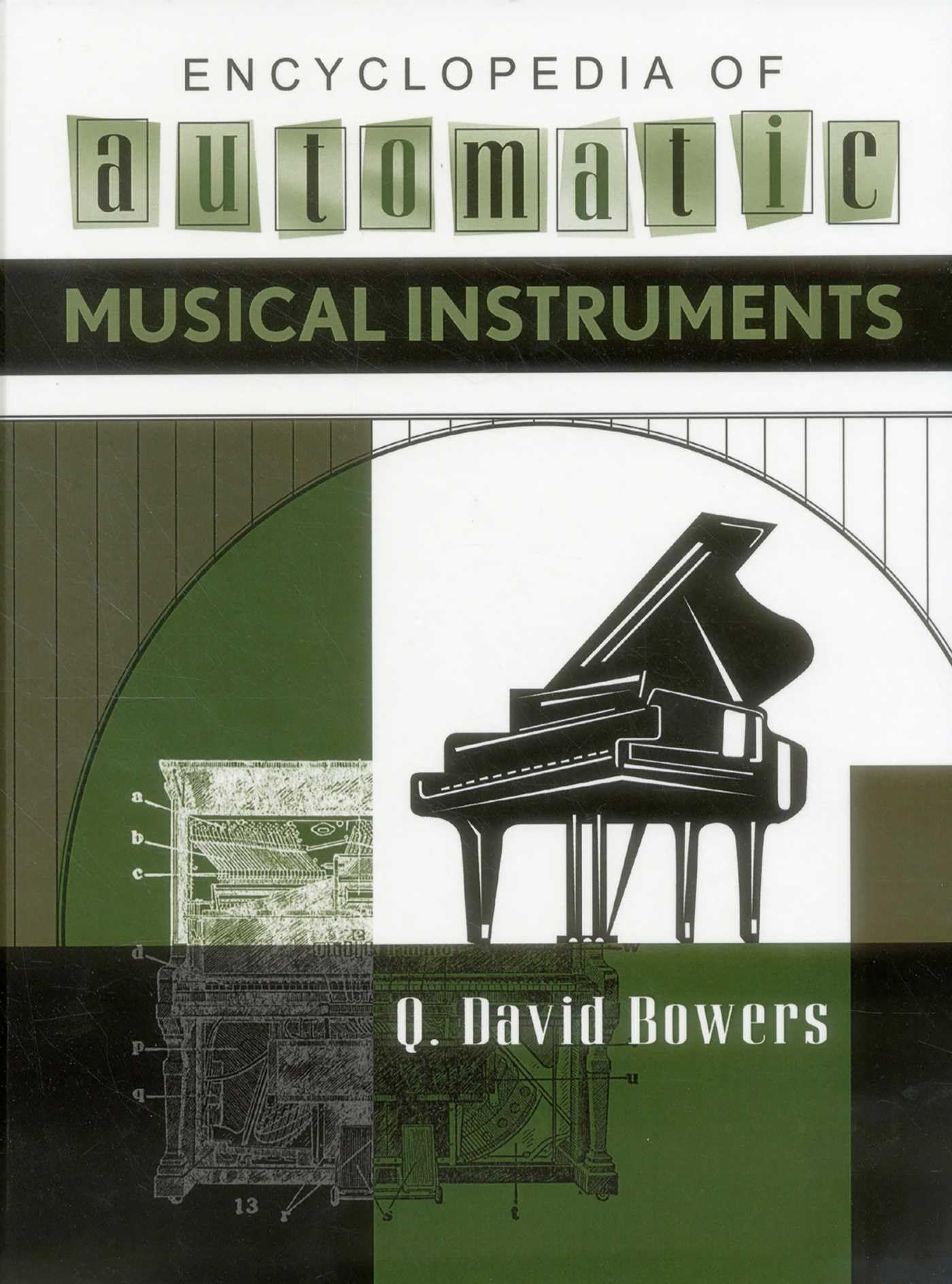 Encyclopedia of Automatic Musical Instruments, un ouvrage prestigieux pour collectionneurs d'art