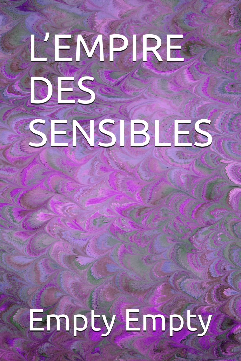L’EMPIRE DES SENSIBLES