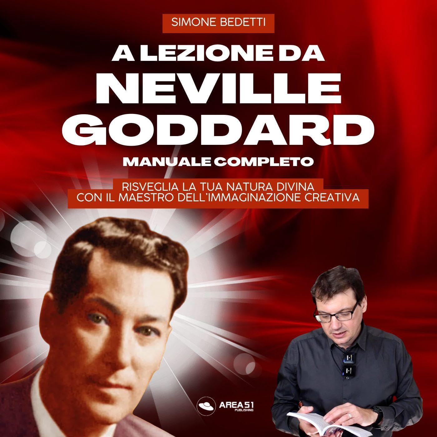 Simone Bedetti – A Lezione da Neville Goddard. Manuale completo (2025) (mp3 – 128 kbps)