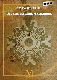Del sol llegaron sombras