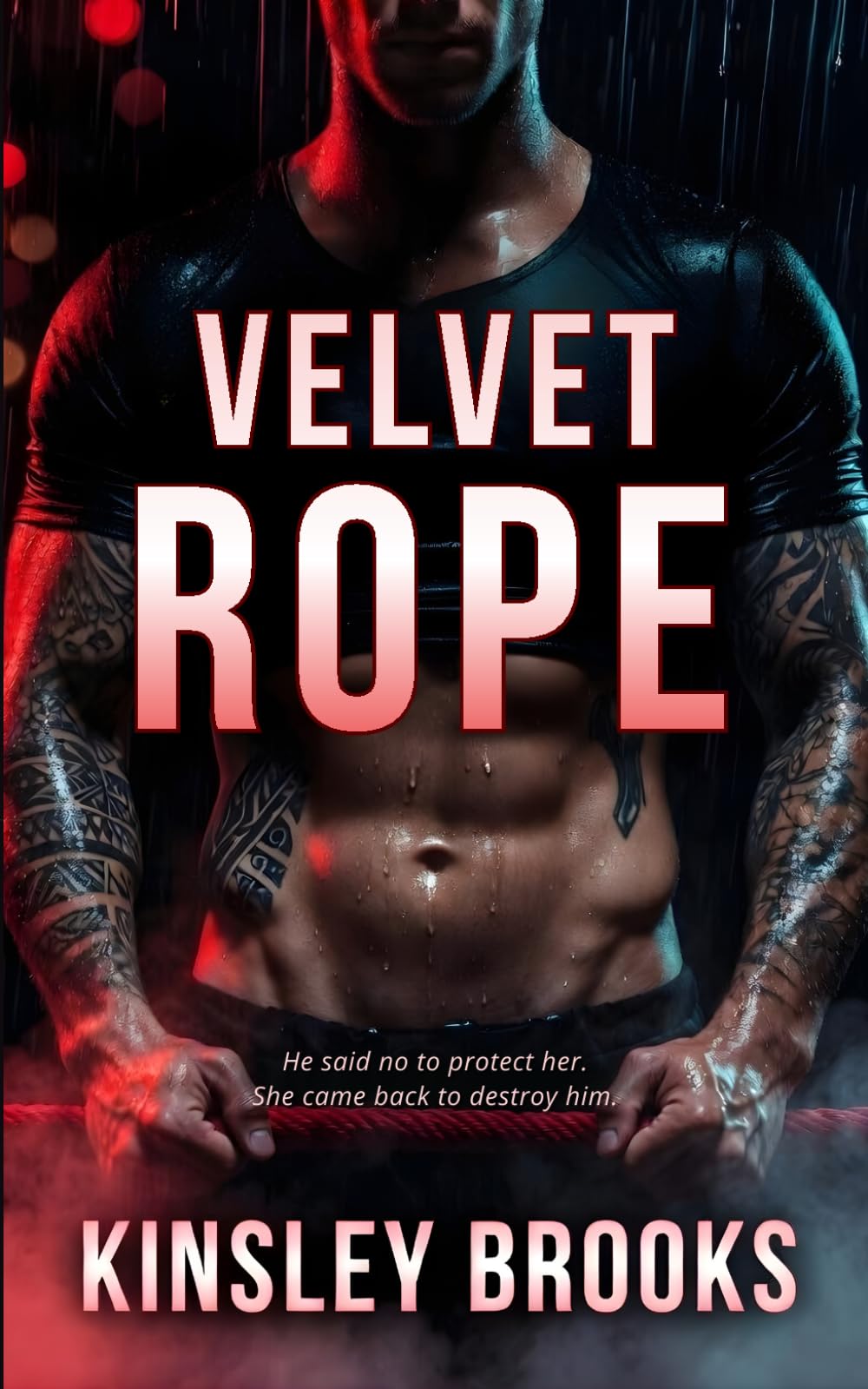 Velvet Rope: A Dark Possessive Romance