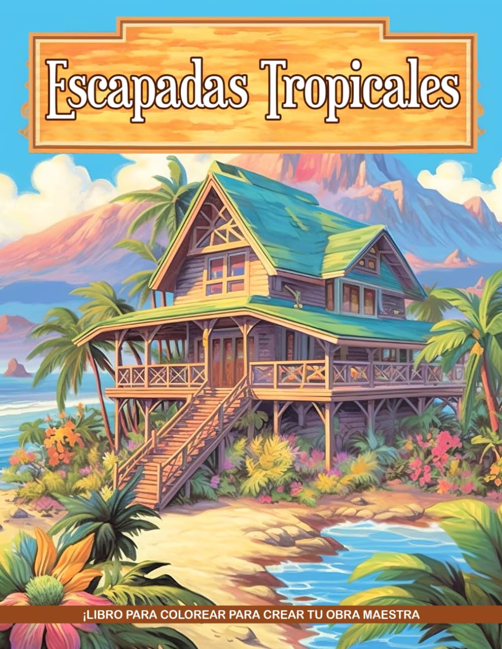 Buy Libro de Colorear Escapadas Tropicales: Viaje a Destinos Exóticos ...