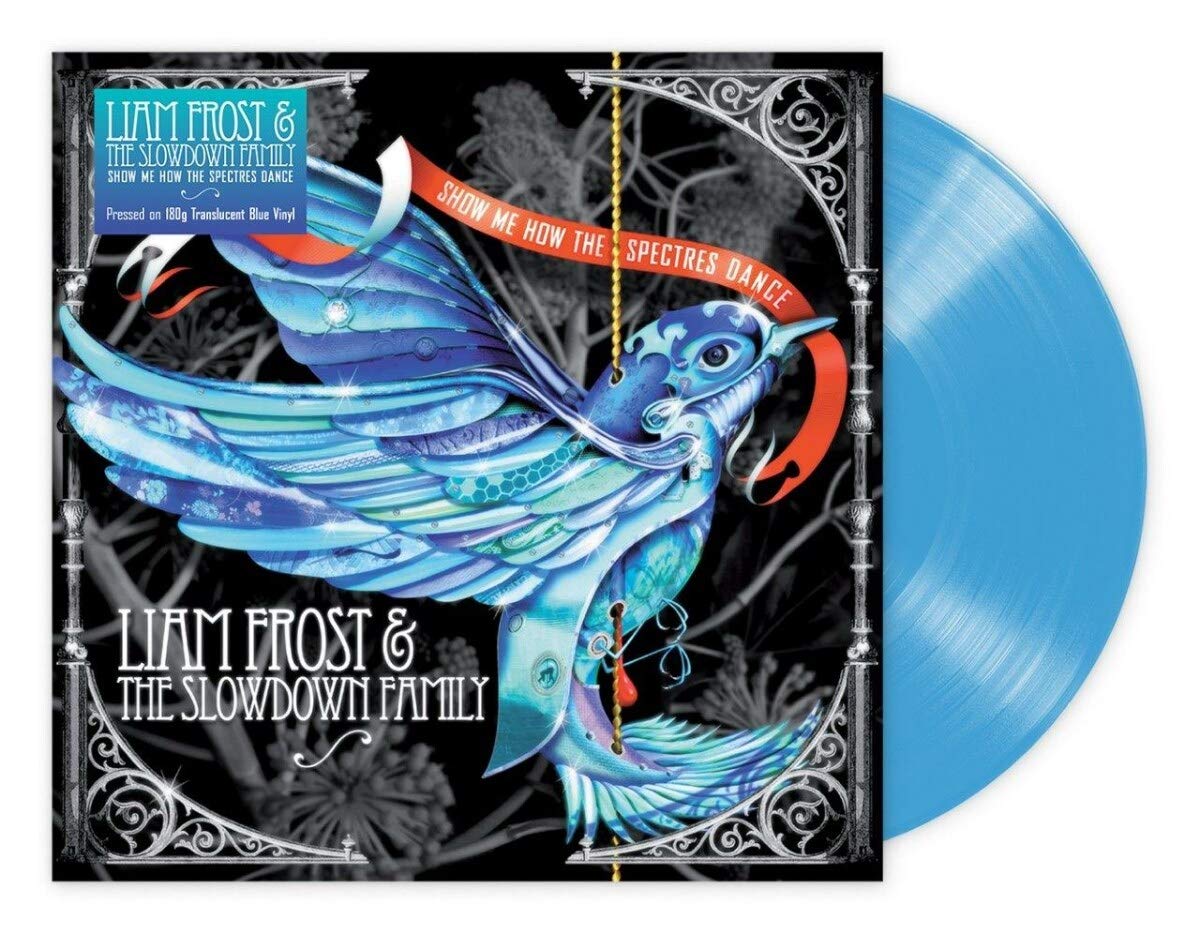Show Me How The Spectres Dance (180g Blue Translucent Vinyl) [VINYL]