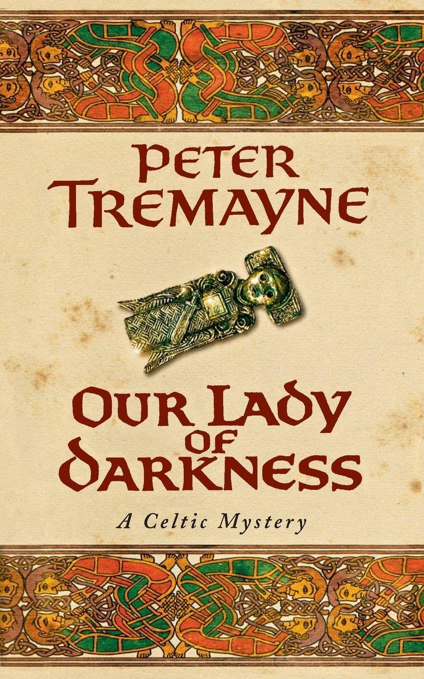 Our Lady of Darkness by Peter Tremayne PAPERBACK 9780747264330
