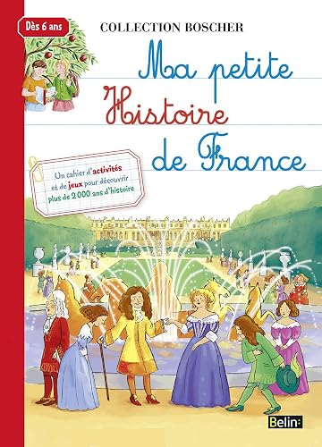 Ma petite Histoire de France: Boscher