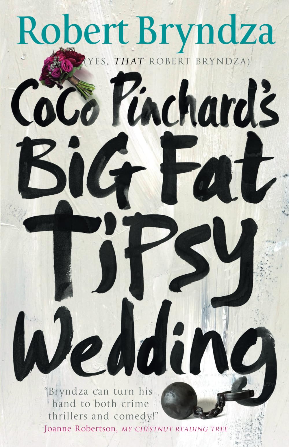 Coco Pinchard's Big Fat Tipsy Wedding: 2 (Coco Pinchard Series)