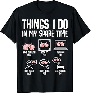 Pig Things I Do In My Spare Time Women Kids T-Shirt