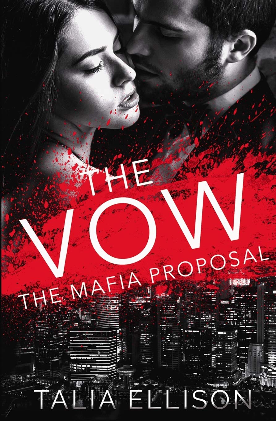 The Vow: 3 (The Mafia Proposal)