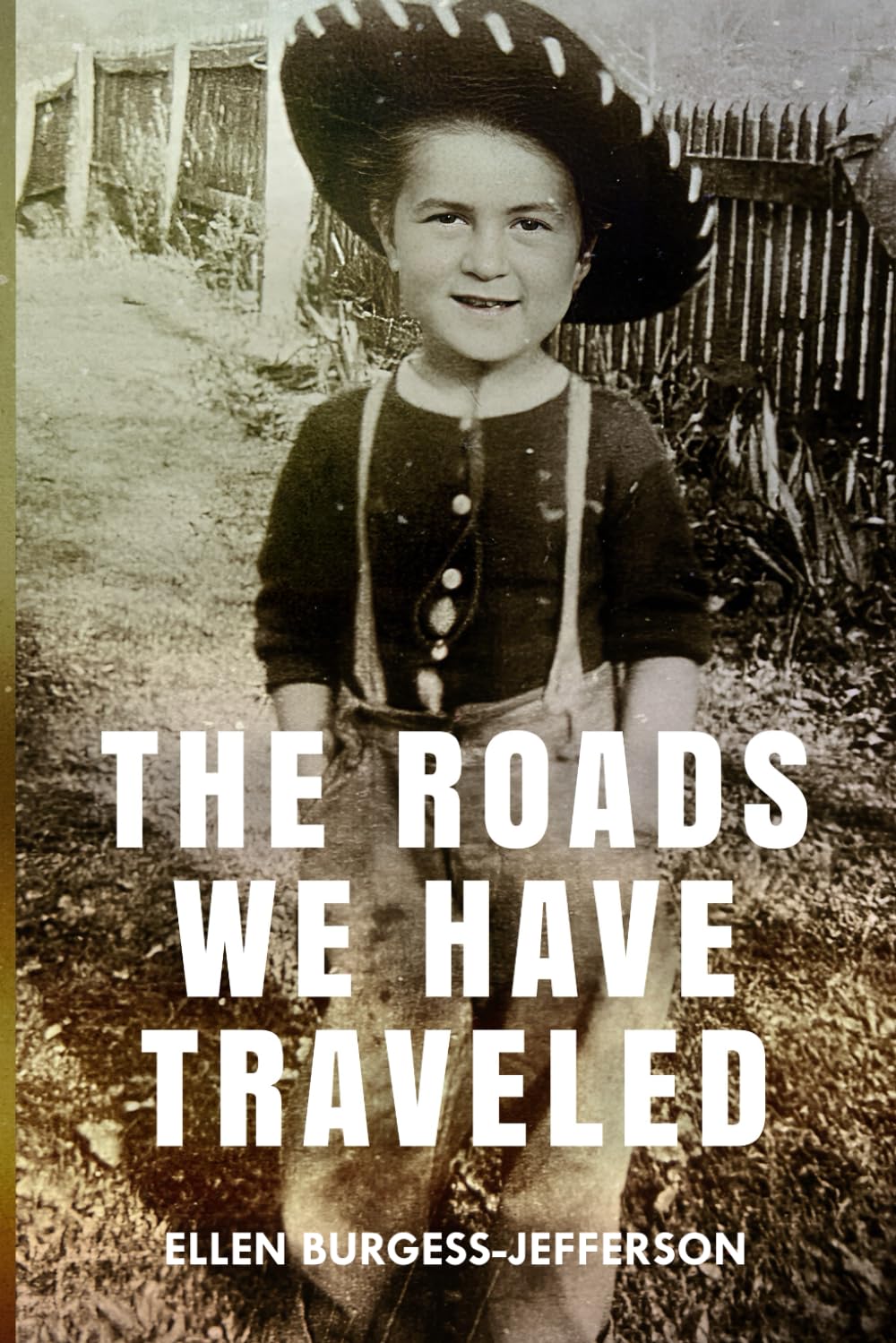 The Roads We Have Traveled
