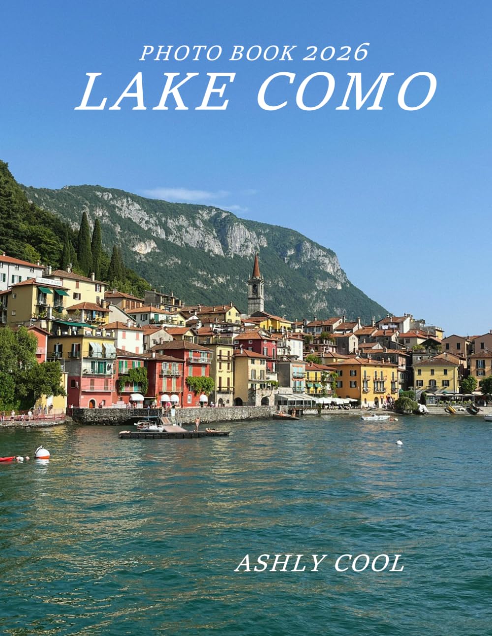 Lake Como: Cool Pictures That Create An Idea For You About - Perfect Gift for tourism & travel lovers.....Relaxing & Meditation.
