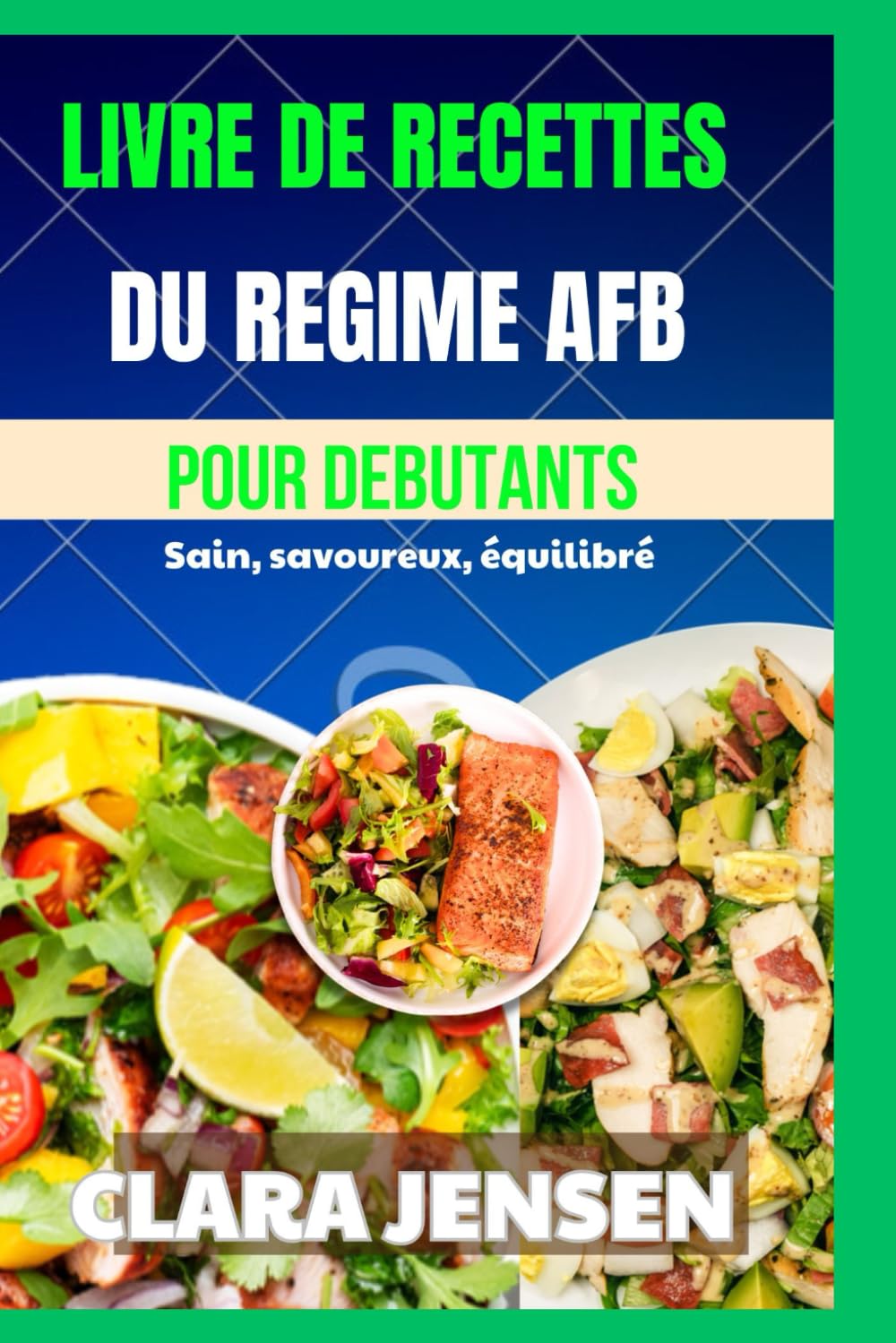 Livre de recettes du régime Afb pour débutants