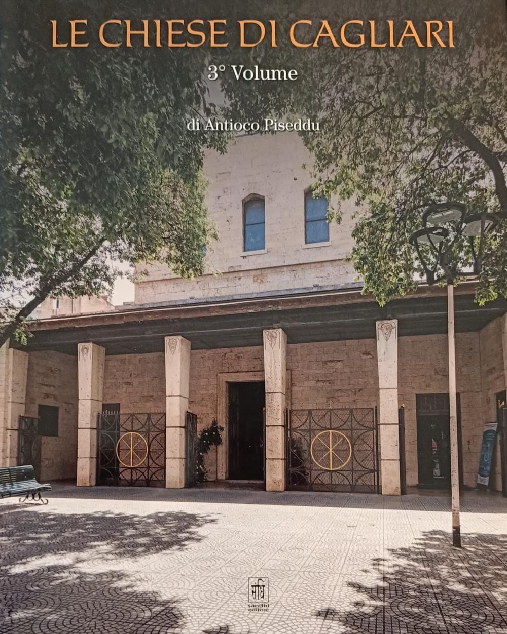 Le chiese di Cagliari Vol. 3 Livre Histoire Art Sacré Italie Sardaigne