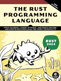 The Rust Programming Language, 3rd Edition: Official Guide to Safe Systems, Concurrency & Async Rust