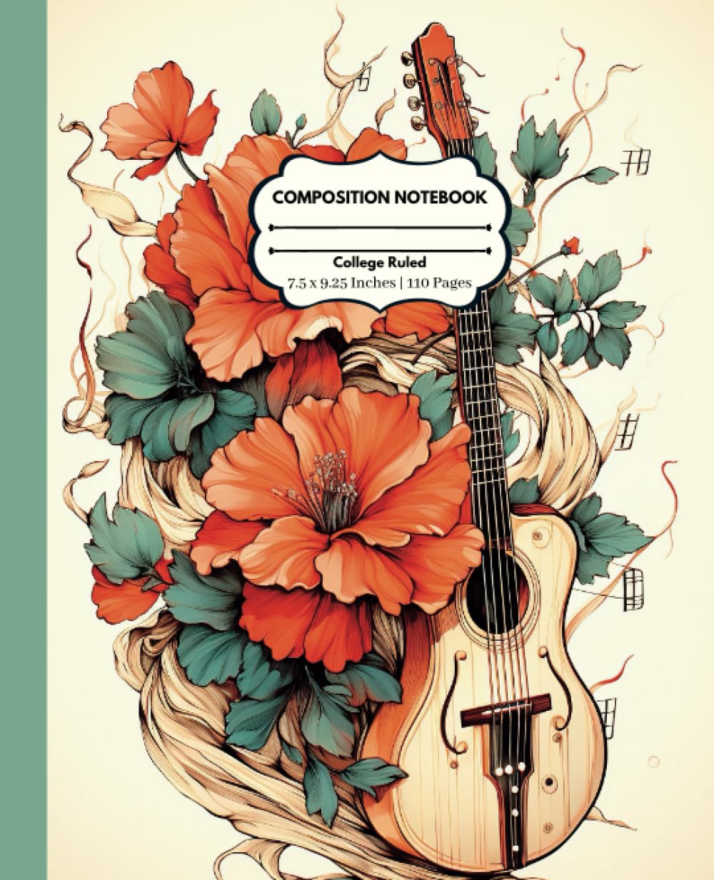 Composition Notebook: Strumming Melodies: Guitar and Floral Symphony | 110 page, 7.5 x 9.25" College Ruled Composition Notebook for Students, Teachers, and Back to School" Paperback – July 4, 2023
