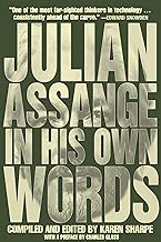 Julian Assange In His Own Words