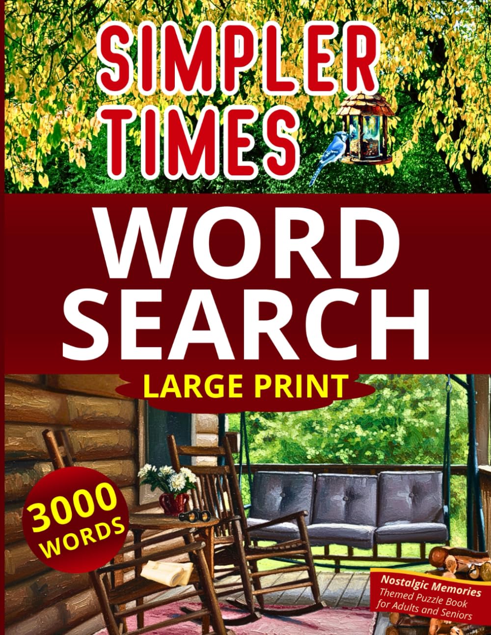 Simpler Times Word Search Large Print: Nostalgic Memories Themed Puzzle Book for Adults and Seniors (Life Journeys Large Print Word Search Books)