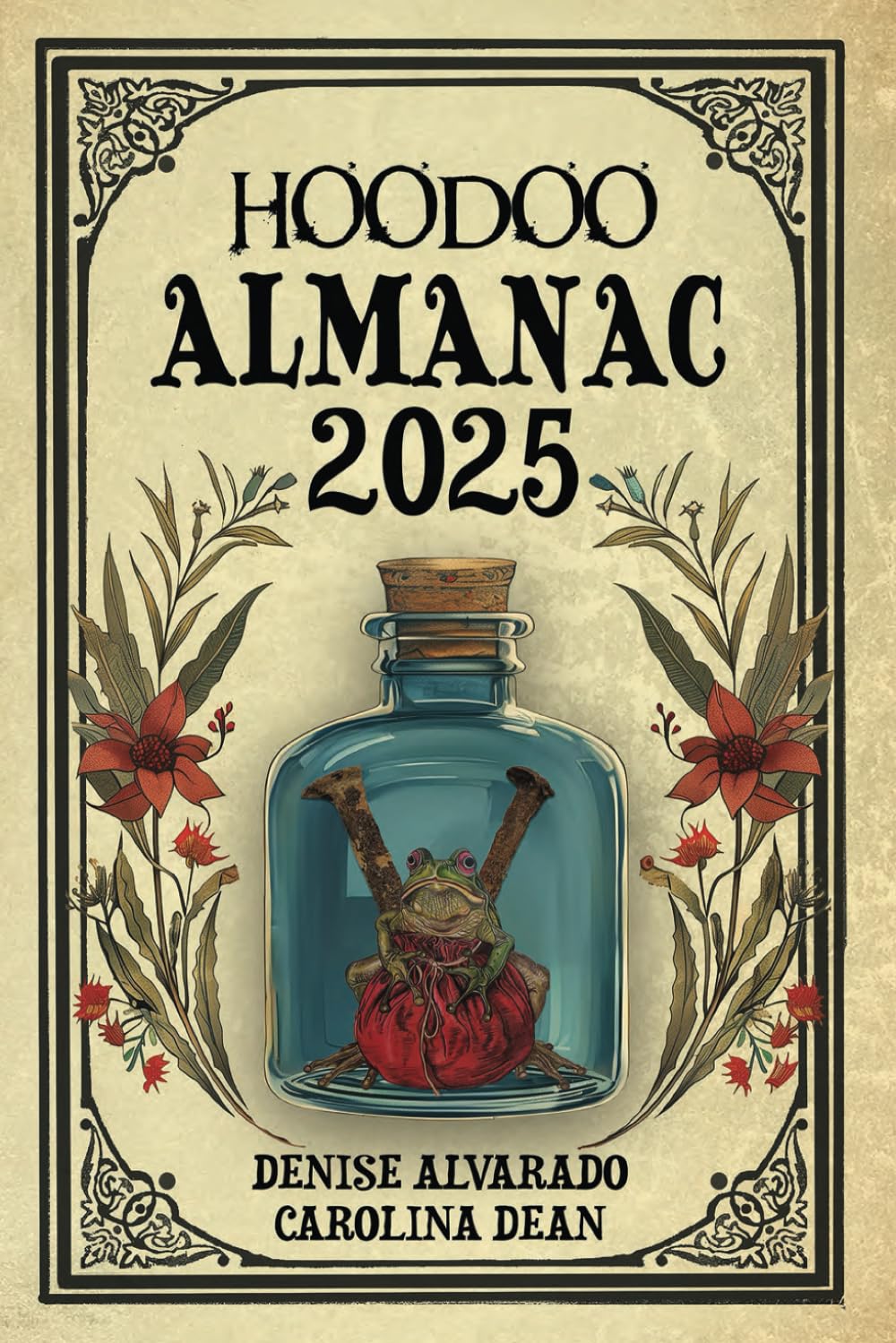 Hoodoo Almanac 2025      Paperback – April 9, 2025