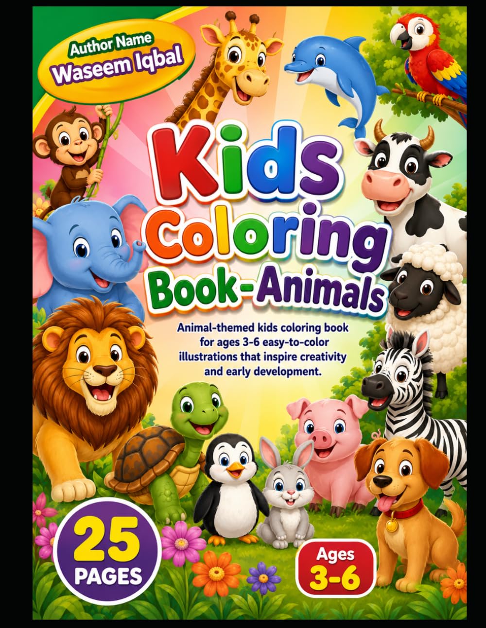 Animal Friends Colouring Book: Fun Animal Drawings for Creative Kids Ages 3-6