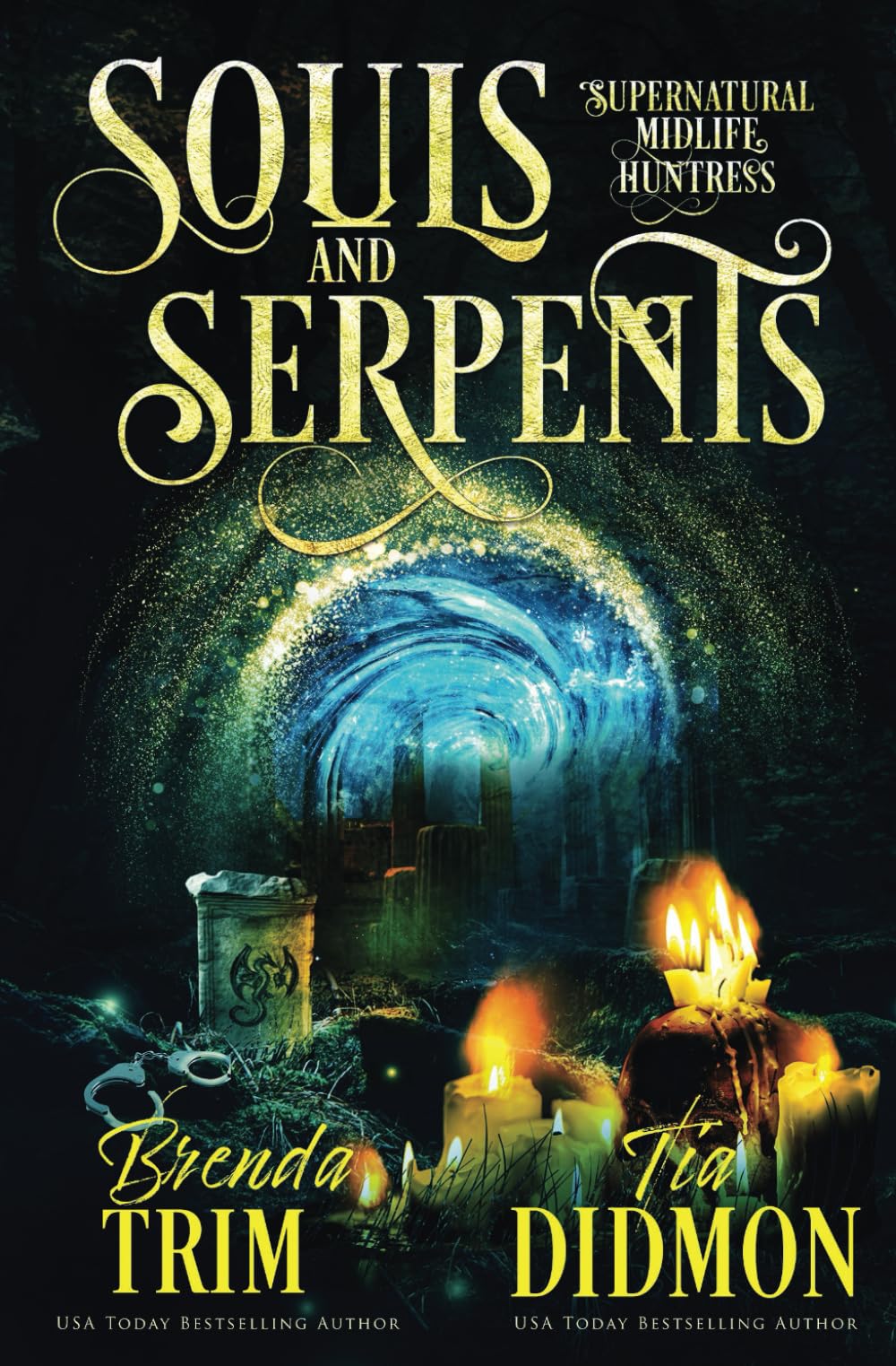 Souls and Serpents: Paranormal Women's Fiction (Supernatural Midlife Huntress): 19 (Shrouded Nation)