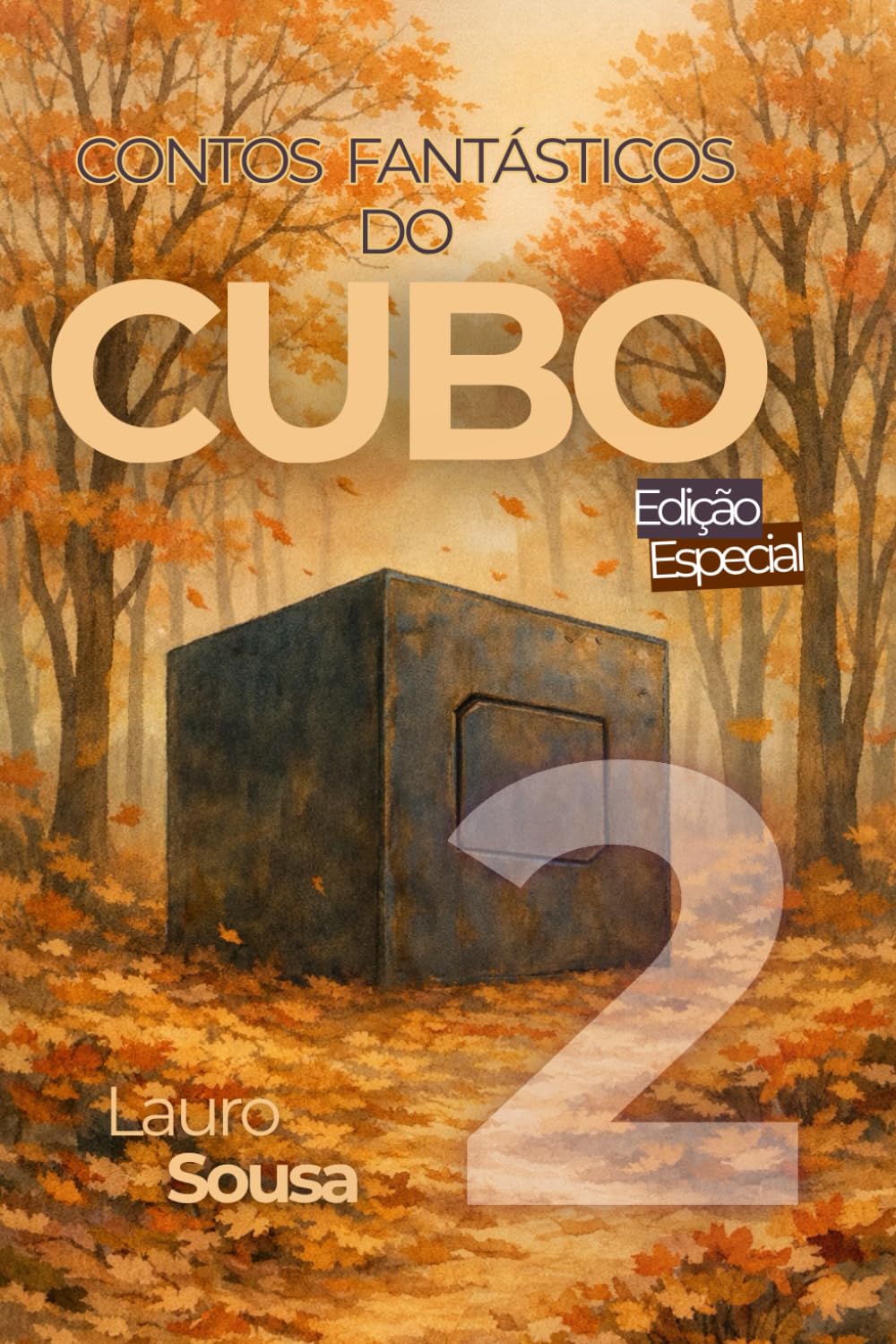 CONTOS FANTÁSTICOS DO CUBO: EDIÇÃO ESPECIAL VOLUME 2