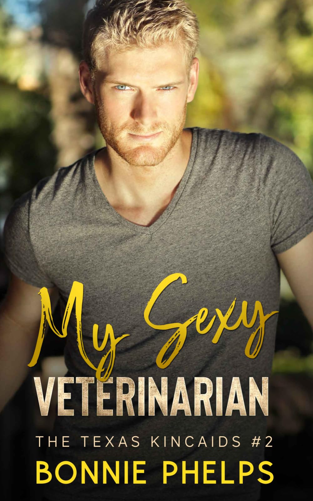 My Sexy Veterinarian (The Texas Kincaids)