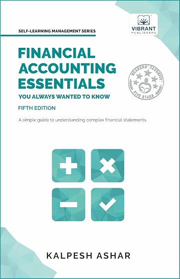 Financial Accounting Essentials You Always Wanted to Know: 5th Edition