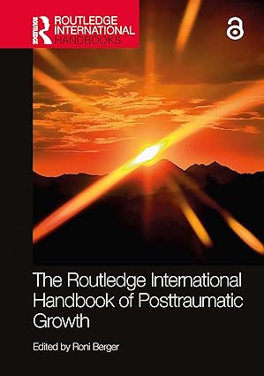 The Routledge International Handbook of Posttraumatic Growth-Wow! eBook