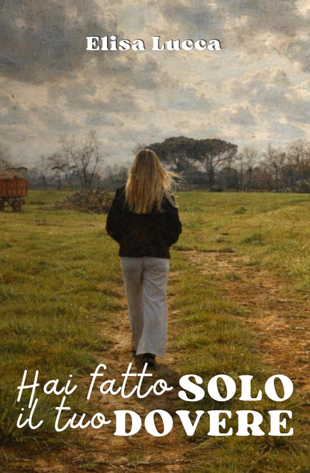 Hai fatto SOLO il tuo DOVERE