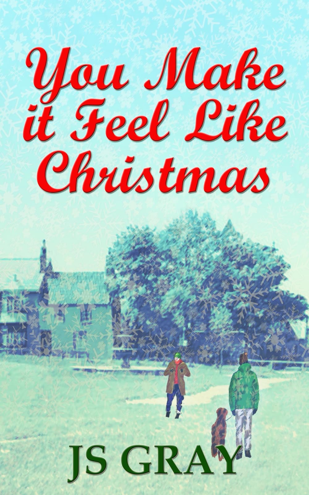 You Make It Feel Like Christmas
