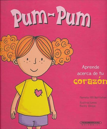 Pum-Pum, Aprende Acerca de Tu Corazon