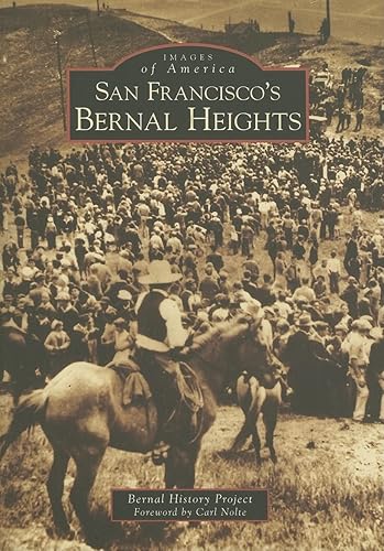 San Francisco's Bernal Heights (CA) (Images of America)