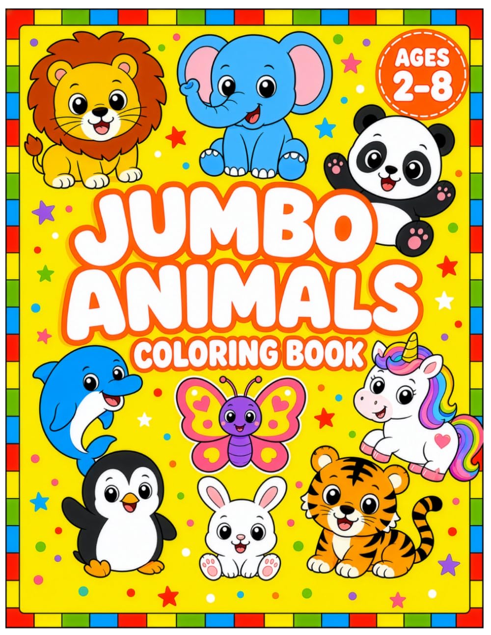 Big Jumbo Animals Coloring Book for Kids Ages 2-8: 120 BIG Pages for Toddlers, Preschool and Kindergarten: 120 Easy and Fun Animal Coloring Pages for ... Fantasy Animals for Toddlers and Preschoolers