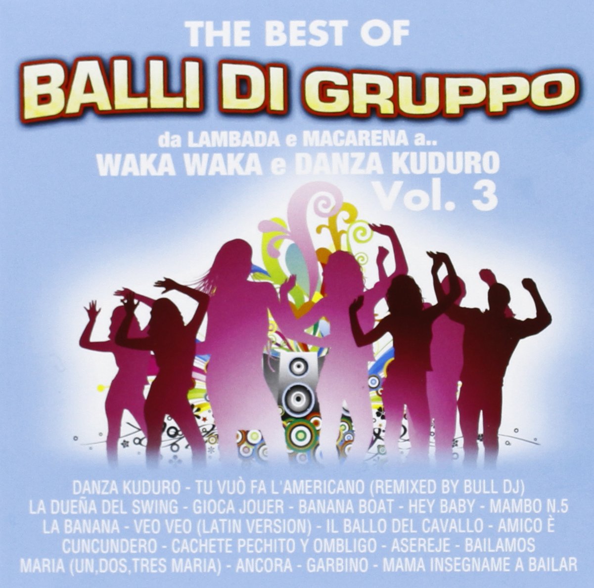 The Best of Balli Di Gruppo Volume 3