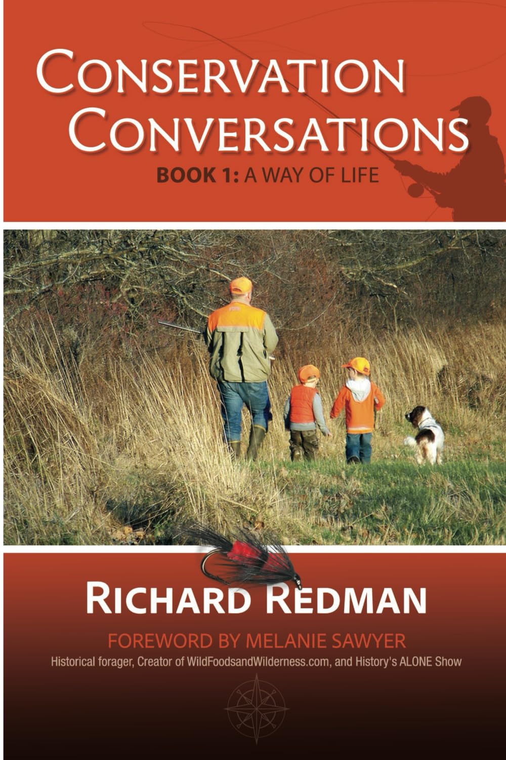Conservation Conversations: Book 1: A Way of Life