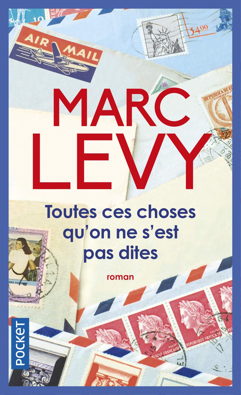 Toutes ces choses qu'on ne s'est pas dites [Pocket Book] Levy, Marc